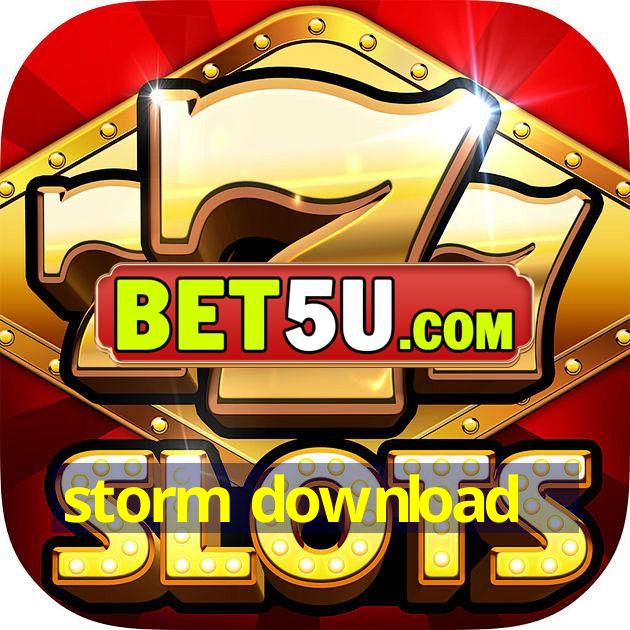 storm download